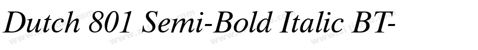 Dutch 801 Semi-Bold Italic BT字体转换